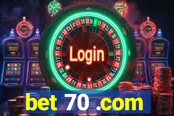 bet 70 .com